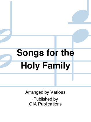Book cover for Songs for the Holy Family