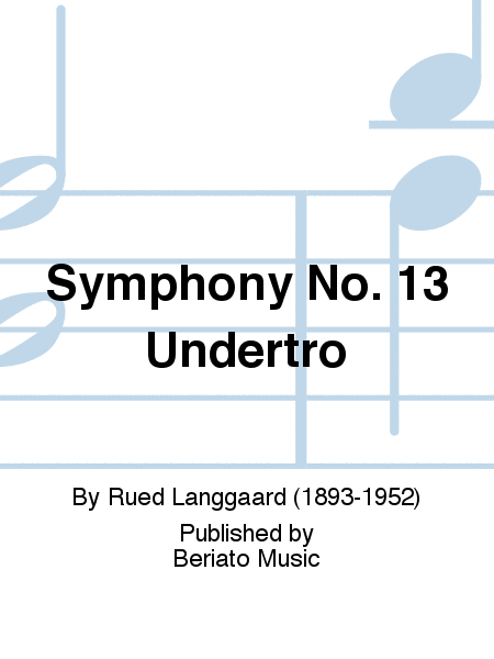 Symphony No.13 'Undertro'