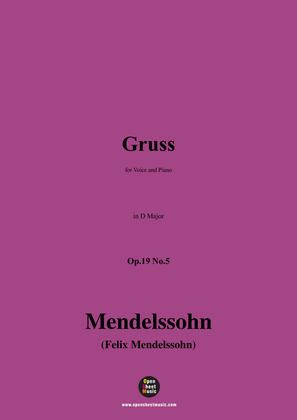 F. Mendelssohn-Gruss,Op.19 No.5,in D Major