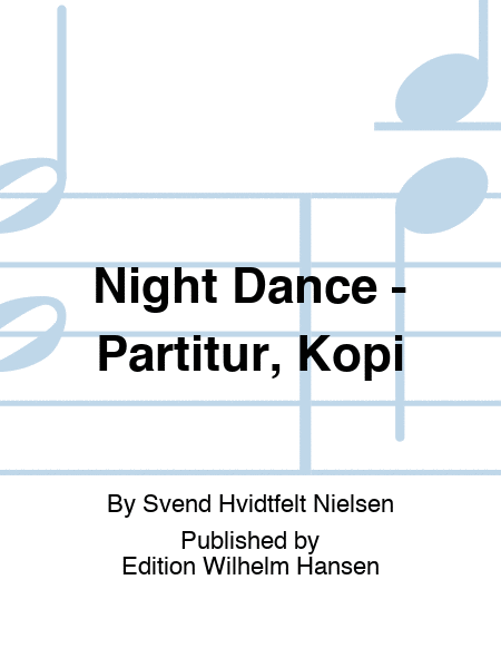 Night Dance - Partitur, Kopi