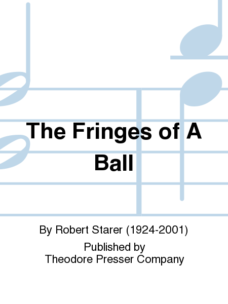 The Fringes of A Ball