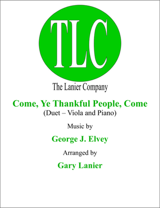 Book cover for COME, YE THANKFUL PEOPLE, COME (Duet – Viola and Piano/Score and Parts)
