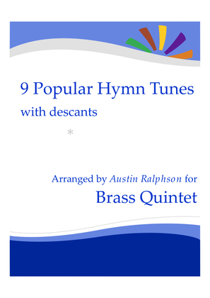 Book cover for 9 Popular Hymns / Hymn Tunes with descants for brass quintet or ensemble