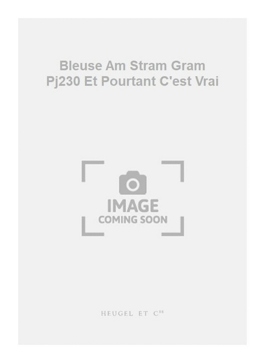 Bleuse Am Stram Gram Pj230 Et Pourtant C