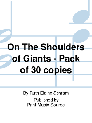 On The Shoulders of Giants - Pack of 30 copies