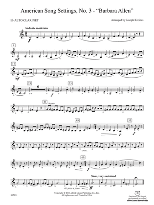 American Song Settings, No. 3 "Barbara Allen": (wp) E-flat Alto Clarinet