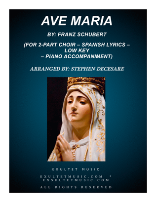 Ave Maria (Spanish Lyrics - for 2-part choir - Low Key - Piano)