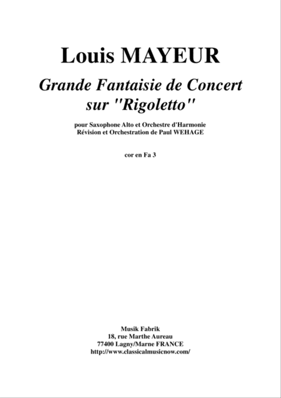 Louis Mayeur: Grande Fantaisie de Concert sur Rigoletto (de Verdi) for alto saxophone and concert b