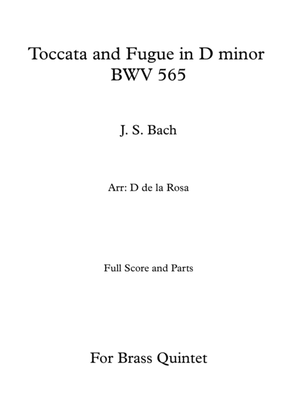 Book cover for Toccata and Fugue in D Minor - J. S. Bach - For Brass Quintet (Full Score and Parts)