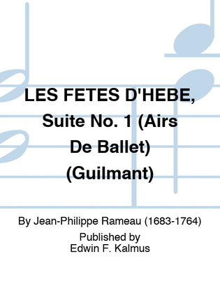 LES FETES D'HEBE, Suite No. 1 (Airs De Ballet) (Guilmant)