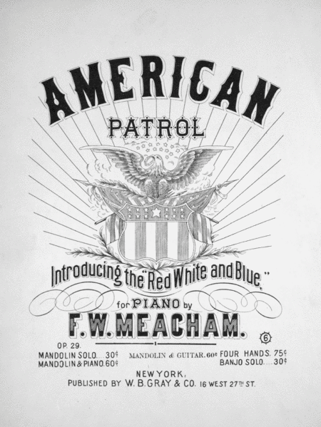 American Patrol. Introducing the "Red, White and Blue.