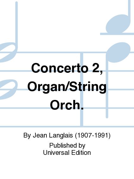 Concerto 2, Organ/String Orch.