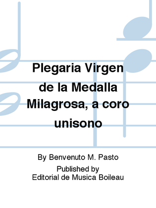 Plegaria Virgen de la Medalla Milagrosa, a coro unisono