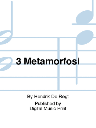 3 Metamorfosi