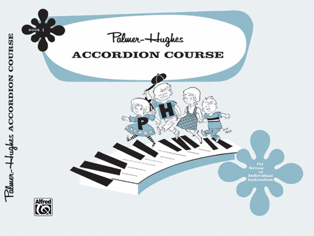 Palmer-hughes Accordion Course - Book 1