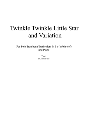 Book cover for Twinkle Twinkle Little Star and Variation for Trombone/Euphonium in Bb (treble clef) and Piano