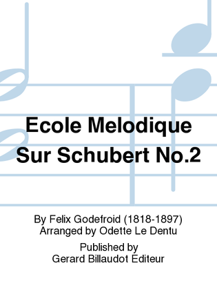 Ecole Melodique Sur Schubert No. 2