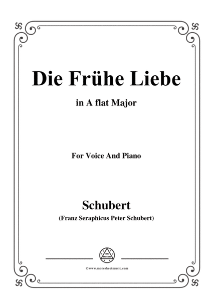 Schubert-Die Frühe Liebe,in A flat Major,for Voice&Piano image number null