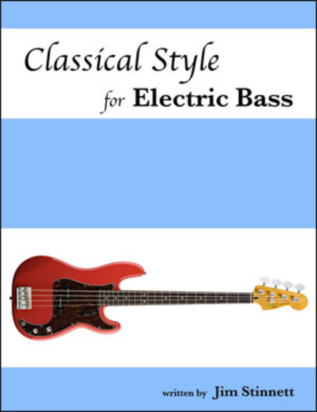 Classical Style for Electric Bass