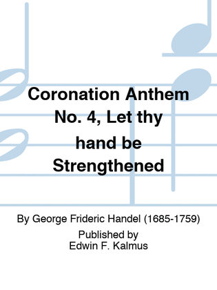 Book cover for Coronation Anthem No. 4, Let thy hand be Strengthened