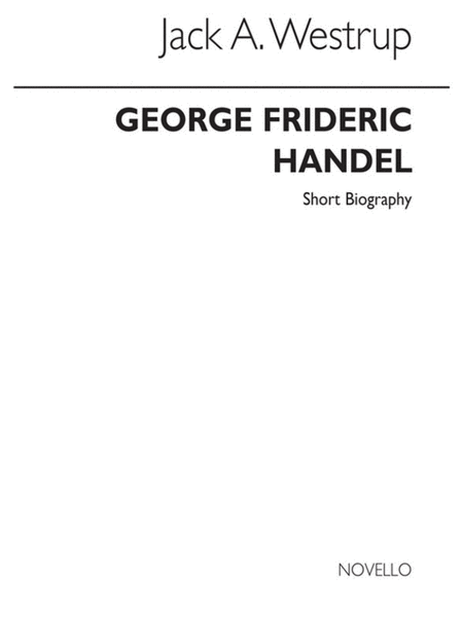 Handel - Novello Short Biography (Westrup)