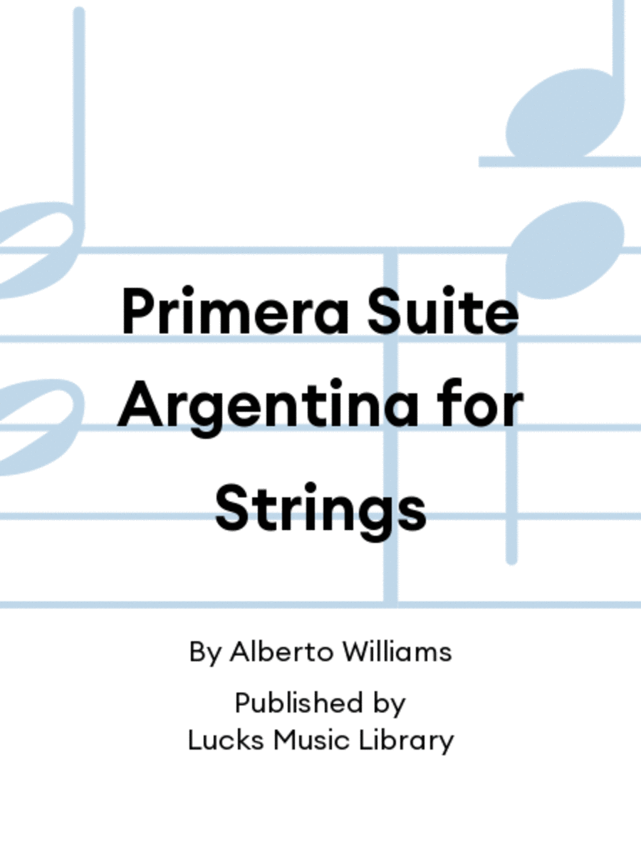 Primera Suite Argentina for Strings