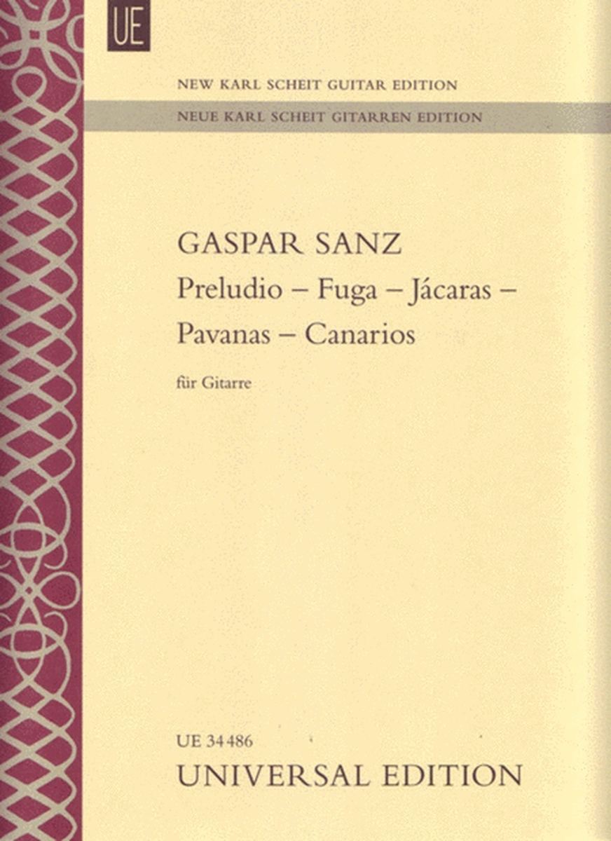 Sanz - Preludio Fuga Jacaras Pavanas Canarios For Guitar