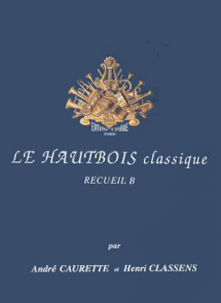 Le Hautbois classique - Volume B