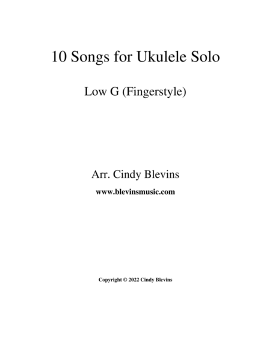 10 Songs for Ukulele Solo, Fingerstyle, Low G Ukulele scores gallery preview page 6