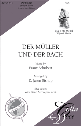 Der Müller und der Bach: from "Die schöne Müllerin" (Op. 25, No. 19)