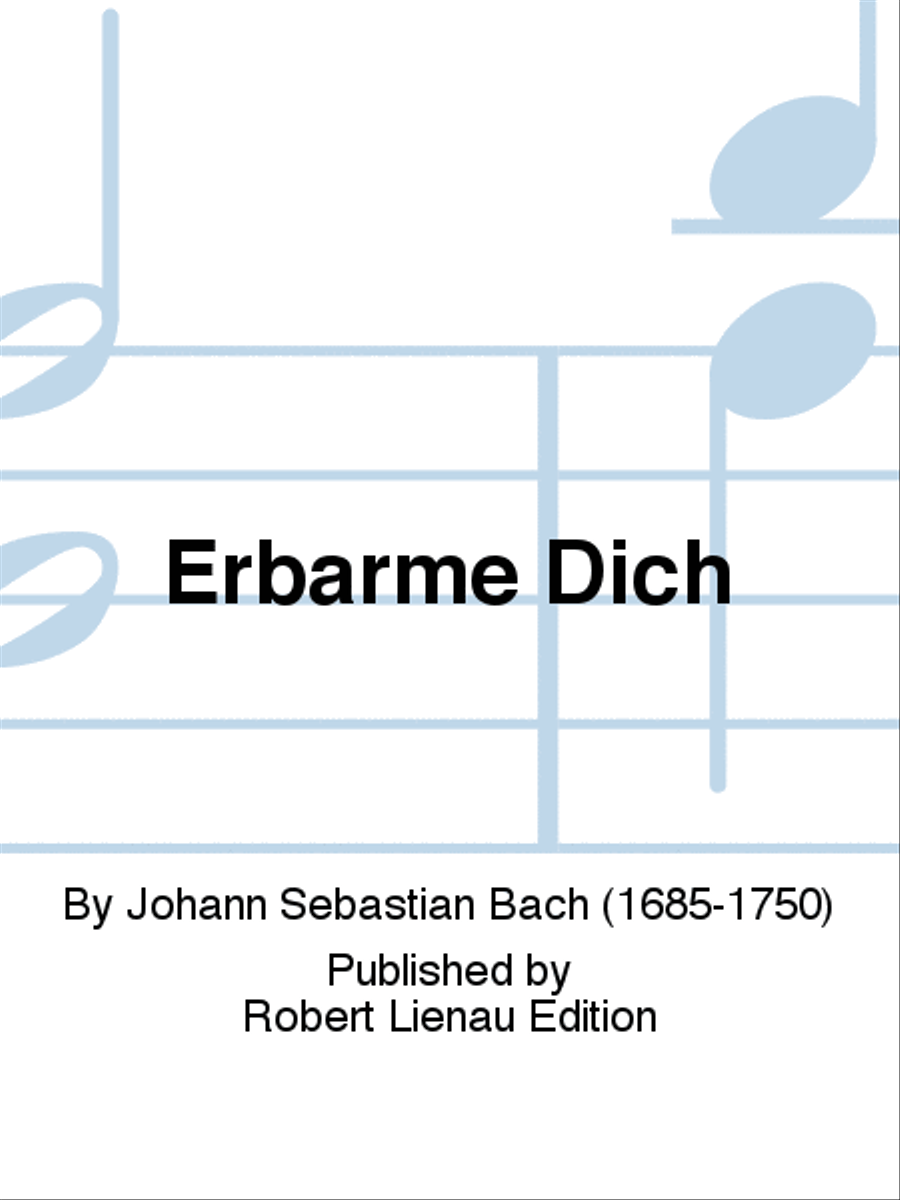 Erbarme Dich by Johann Sebastian Bach Alto Voice - Sheet Music