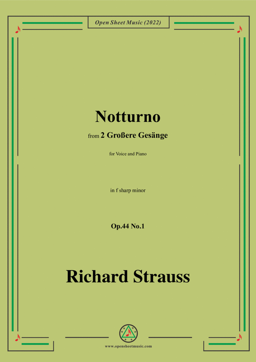 Richard Strauss-Notturno,in f sharp minor,Op.44 No.1,for Voice and Piano