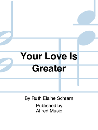 Book cover for Your Love Is Greater