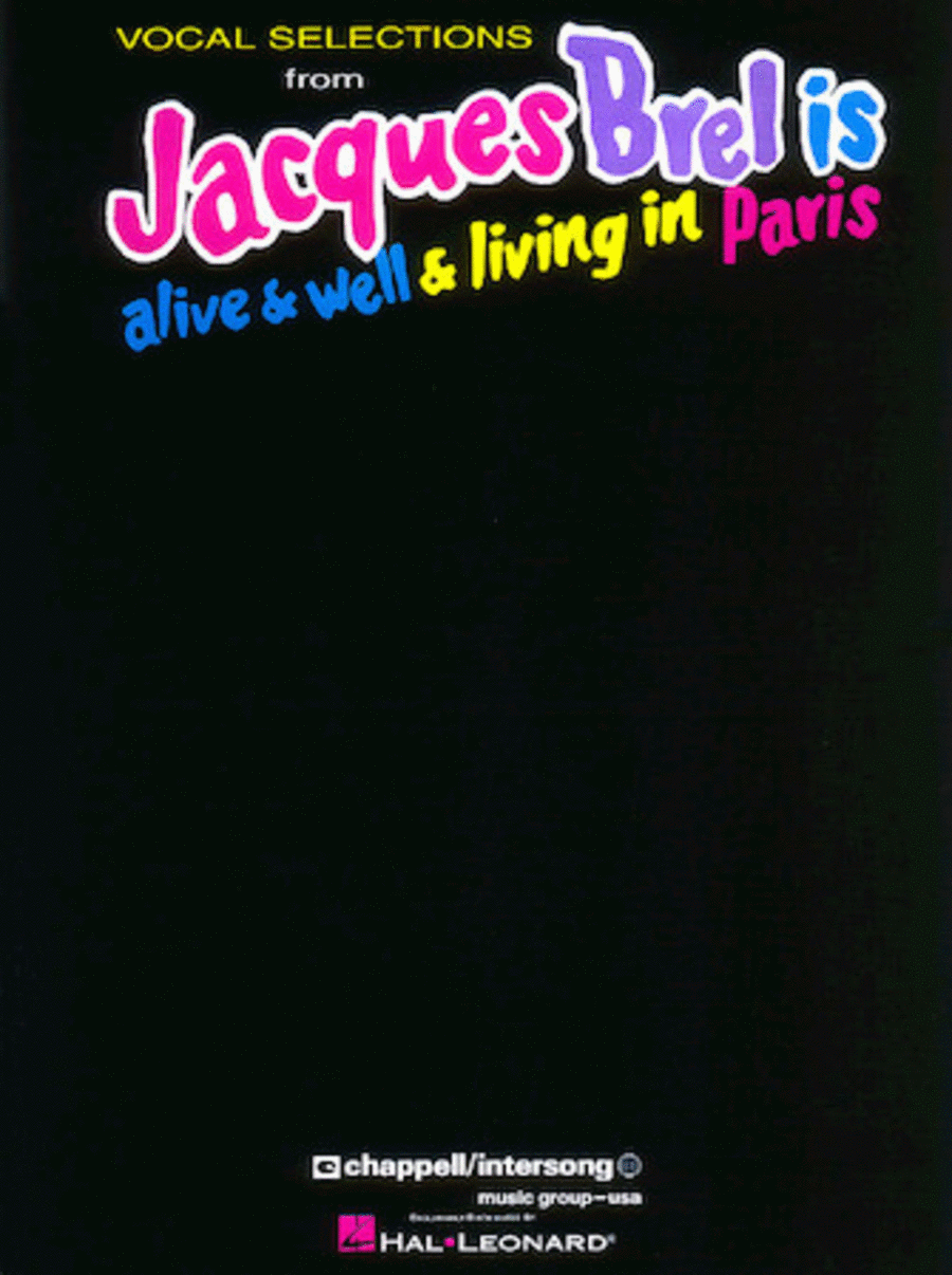 Jacques Brel Is Alive & Well & Living In Paris - Vocal Selections Piano, Vocal, Guitar scores gallery preview page 1