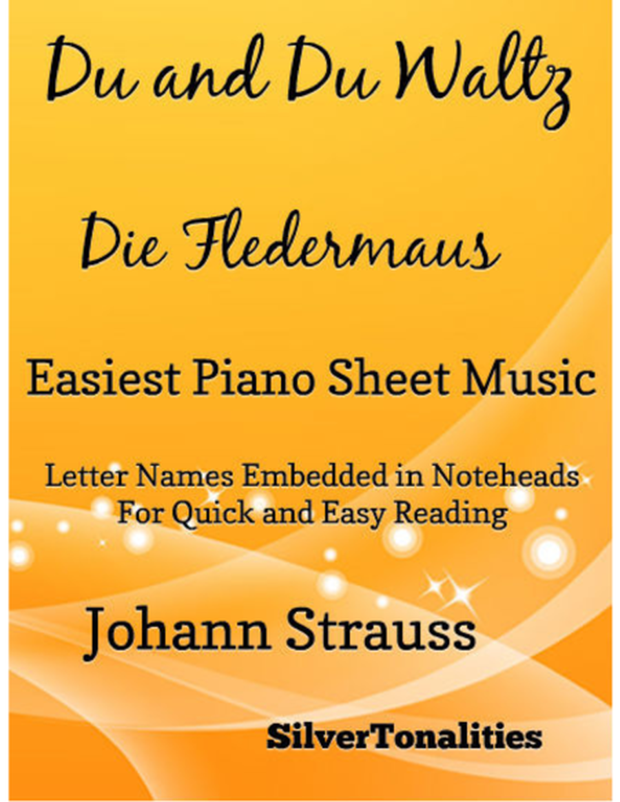 Du and Du Die Fledermaus Waltz Easiest Piano Sheet Music