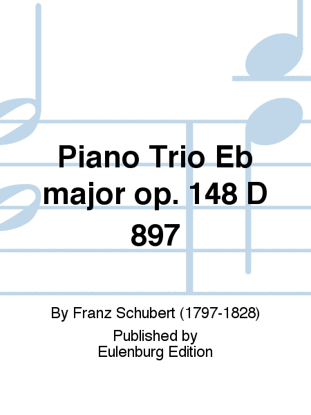 Piano Trio Eb major op. 148 D 897