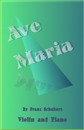 Book cover for Ave Maria by Franz Schubert, for Violin and Piano