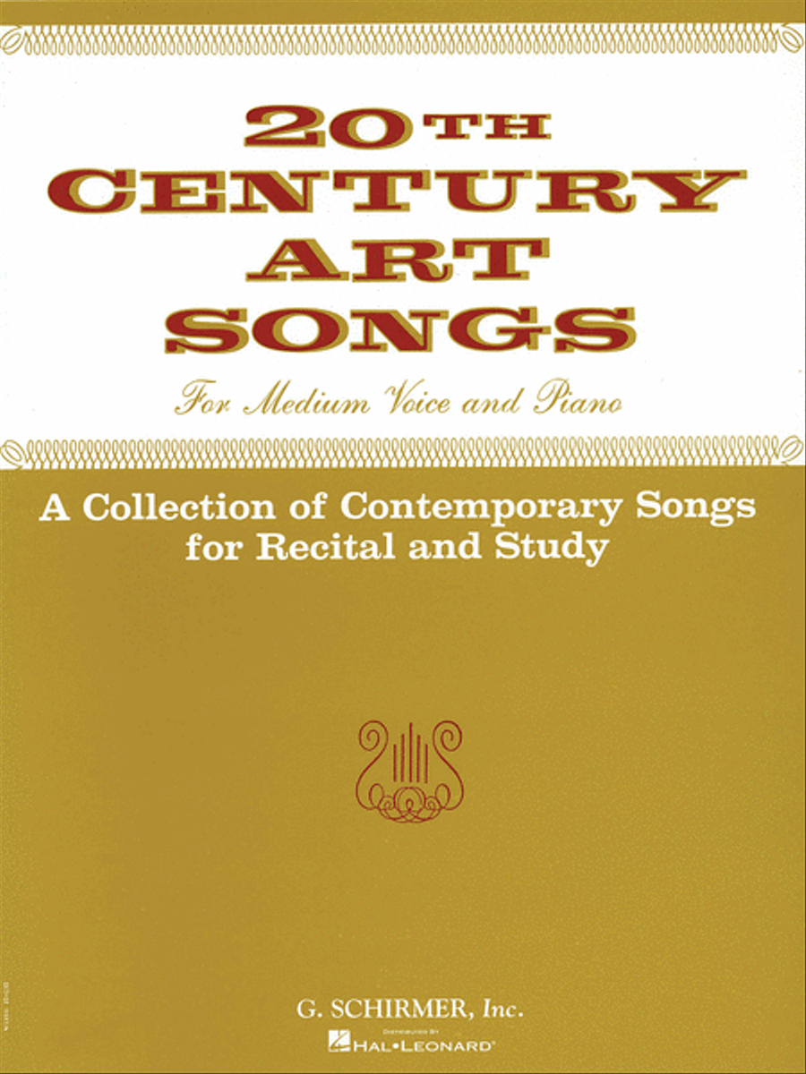 Twentieth Century Art Songs for Recital and Study