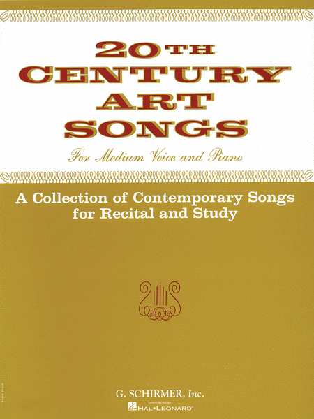 Twentieth Century Art Songs for Recital and Study