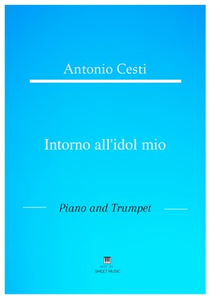 Antonio Cesti - Intorno all idol mio (Piano and Trumpet)