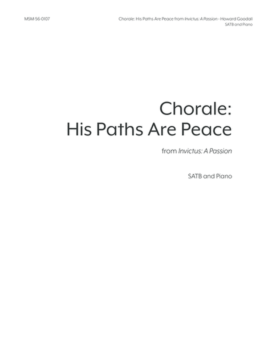 Chorale: His Paths Are Peace from Invictus: A Passion (Downloadable)