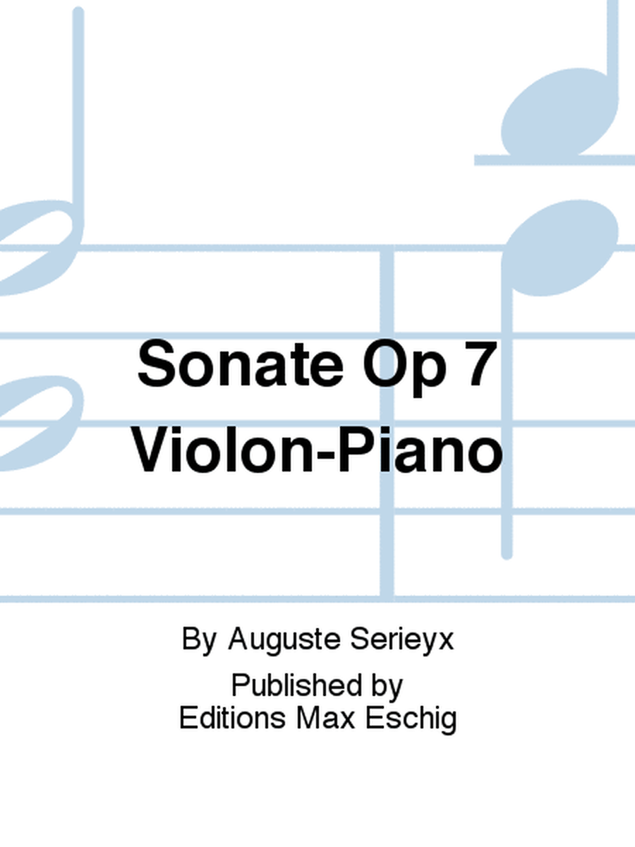 Sonate Op 7 Violon-Piano