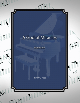 Book cover for A God of Miracles, piano solo