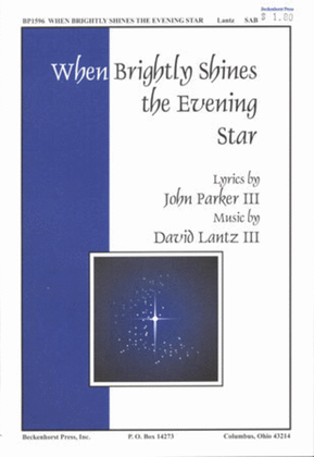 When Brightly Shines the Morning Star