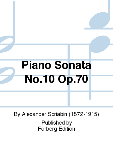 Piano Sonata No. 10 Op. 70