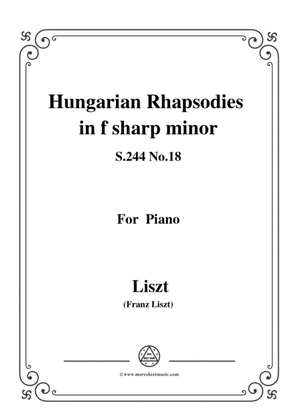 Liszt-Hungarian Rhapsodies, S.244 No.18 in f sharp minor,for piano