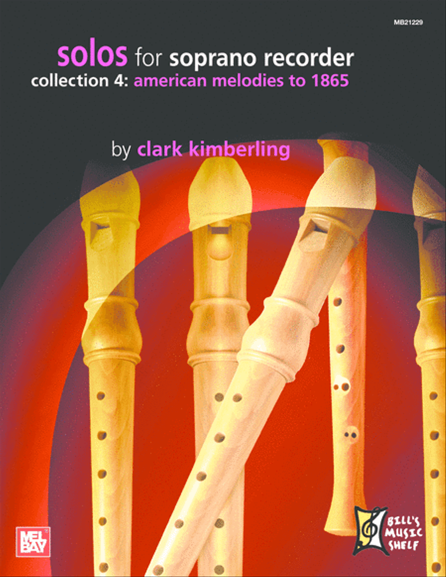 Solos for Soprano Recorder, Collection 4: American Melodies to 1865 Flute scores gallery preview page 1