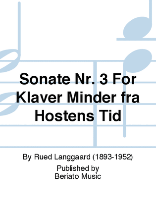 Sonate Nr. 3 For Klaver 'Minder fra Høstens Tid'