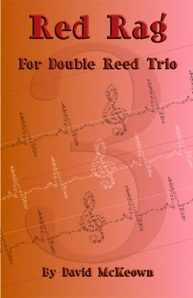 Book cover for Red Rag, a Ragtime piece for Double Reed Trio