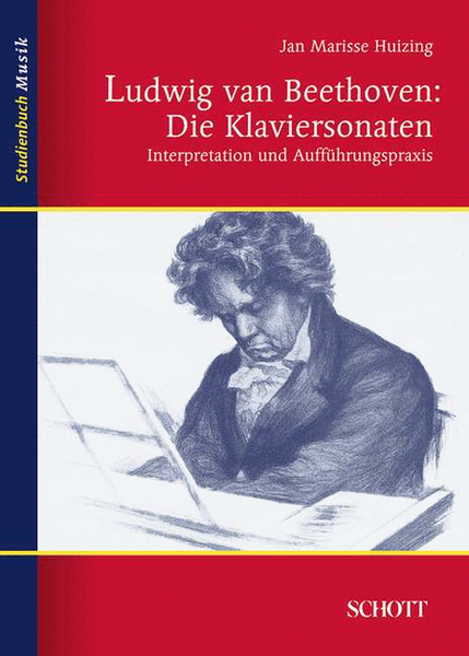 Ludwig Van Beethoven: Die Klaviersonaten Interpretation Und Auffuhrungspraxis (german)